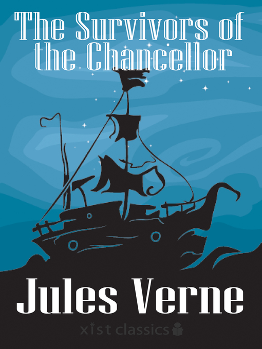 Title details for The Survivors of the Chancellor by Jules Verne - Available